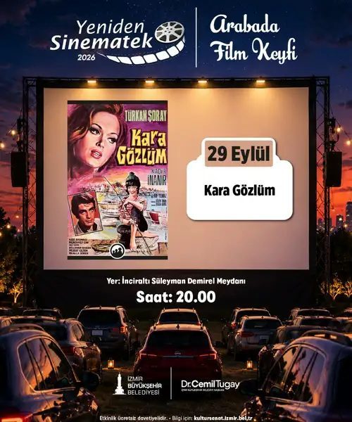 Kara Gözlüm - Yeniden Sinematek Arabada Film Keyfi