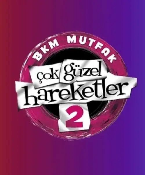 Çok Güzel Hareketler 2