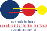 Karabağlar Belediyesi Nasreddin Hoca Çocuk Kültür Bilim Merkezi
