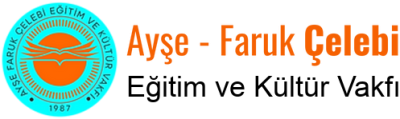 Ayşe-Faruk Çelebi Eğitim ve Kültür Vakfı